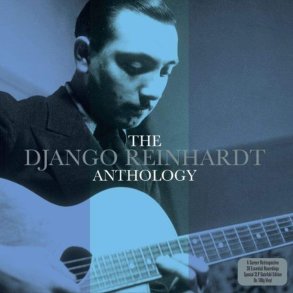 The Django Reinhardt Anthology - 2014 European Not Now label 28-track 2LP Set