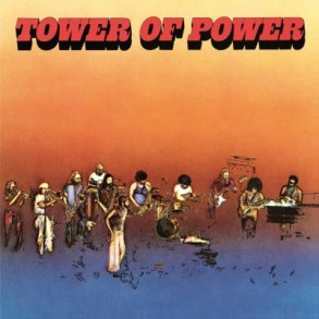 Tower Of Power - 2014 European Music On Vinyl 10-track LP Reissue
