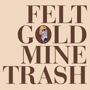 Gold Mine Trash - 2023 US 1972 label 10-track LP Reissue