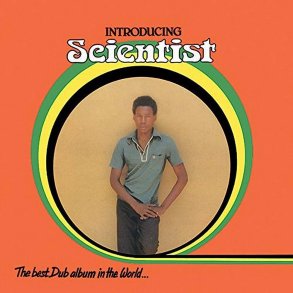 Introducing Scientist - The Best Dub Album  - 2015 US Superior Viaduct 10-track LP Reissue