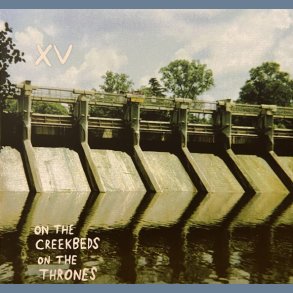 On The Creekbeds On The Thrones - 2023 US Ginkgo Records Label 11-track LP