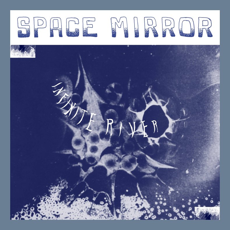 Space Mirror - 2023 US Birman Label 7-track LP