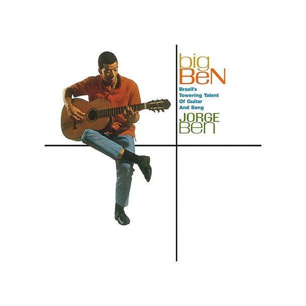 Big Ben (Brazil's Towering Talent Of Guitar And Song) - 2017 European DOl Label 12-track LP Reissue