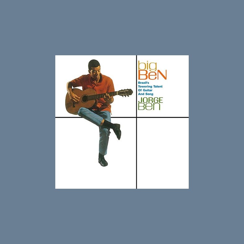 Big Ben (Brazil's Towering Talent Of Guitar And Song) - 2017 European DOL label 12-track LP Reissue