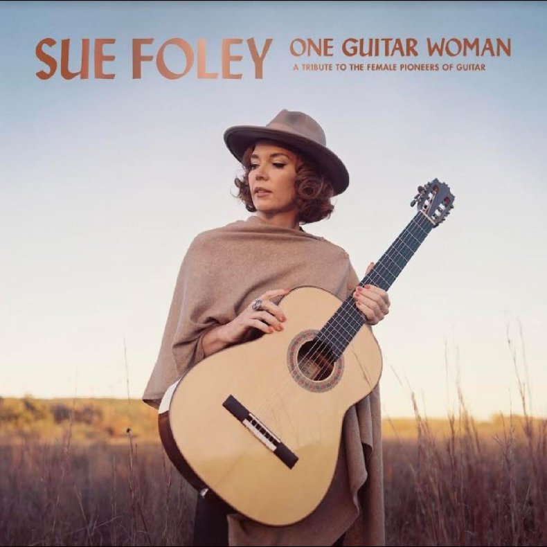 One Guitar Woman - 2024 Stony Plain Label 12-track LP