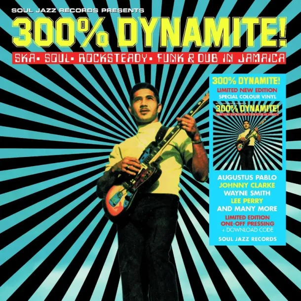 300% Dynamite! Ska, Soul, Rocksteady, Funk and Dub in Jamaica - 2024 UK Soul Jazz label LP - RSD2024