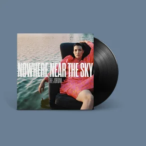 Nowhere Near The Sky - 2023 European Cooking Vinyl Label 15-track LP