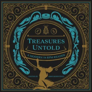 Treasures Untold: A Modern 78 RPM Reader - 2025 Tompkins Square label 10-track CD+Book - RSD2025