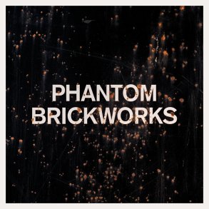 Phantom Brickworks (LP II) - 2024 UK Warp label 10-track 2LP