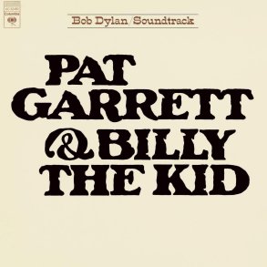 Pat Garrett & Billy The Kid - 2019 European Sony Label 10-track LP Reissue
