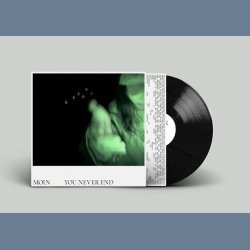 You Never End - 2025 UK AD 93 label 11-track LP