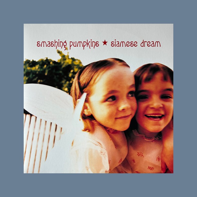 Siamese Dream - 2025 European Capitol label 13-track 2LP Reissue 