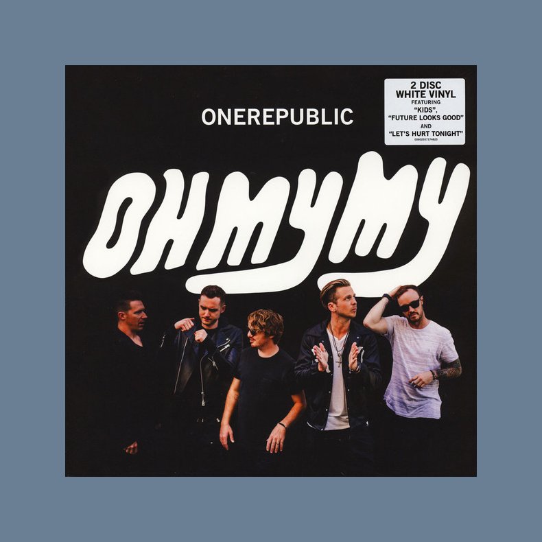 Oh My My - 2016 European Interscope Records White Vinyl Label 16-track 2LP Set 
