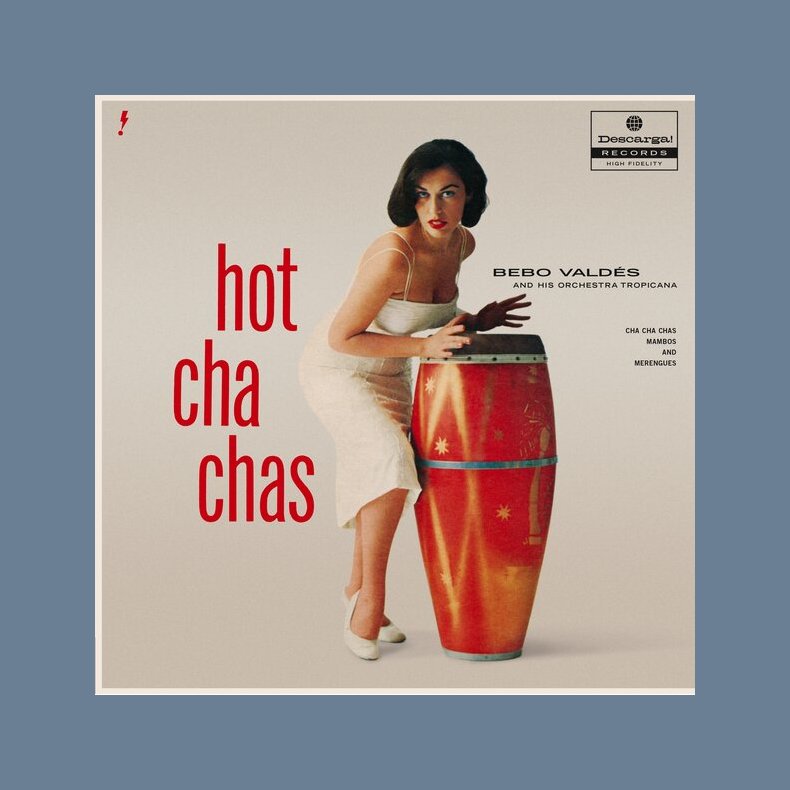 Hot Cha Chas - 2025 European Descarga! Label 16-track LP Reissue