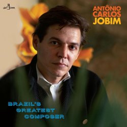 Brazil's Greatest Composer - 2024 European Jazz Samba Records Label 17-track LP Reissue