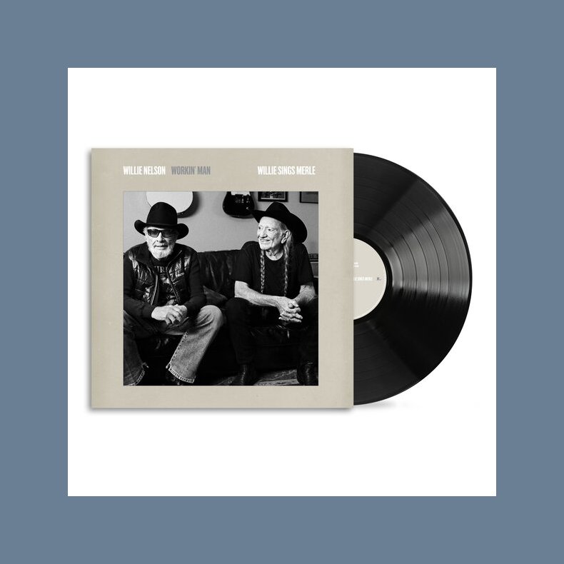  Workin' Man: Willie Sings Merle - 2025 European Legacy Recordings Label 11-track LP