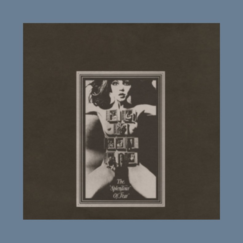 The Splendour of Fear - 2022 UK Cherry Red Label 6-track LP Reissue