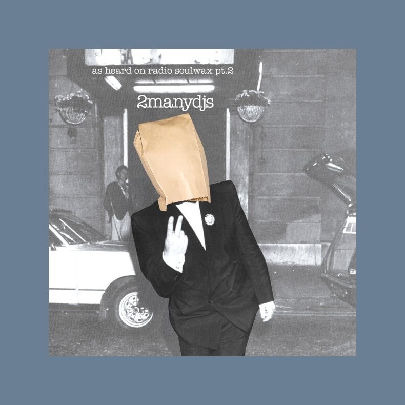 As Heard On Radio Soulwax Pt.2 - 2022 EU Play It Again Sam label 30-track 2LP Reissue