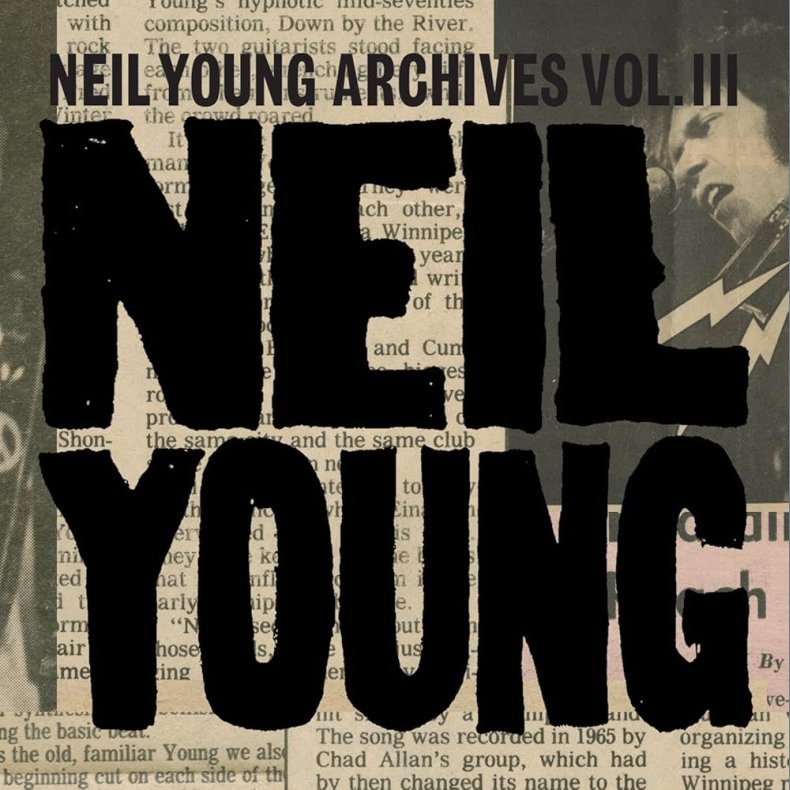 Neil Young Archives Vol. III Takes - 2024 European Reprise 12-track 2LP Set 