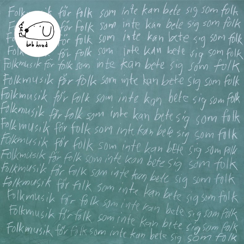 Folkmusik f�r folk som inte kan bete sig som folk - 2025 European 10-track LP Reissue