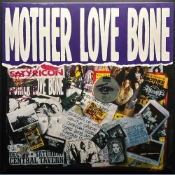 Mother Love Bone - 2013 European Music On Vinyl label 180 gram 19-track 2LP Set