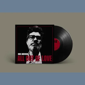 All Out Of Love - 2025 Danish Custom Records Label 10-track LP