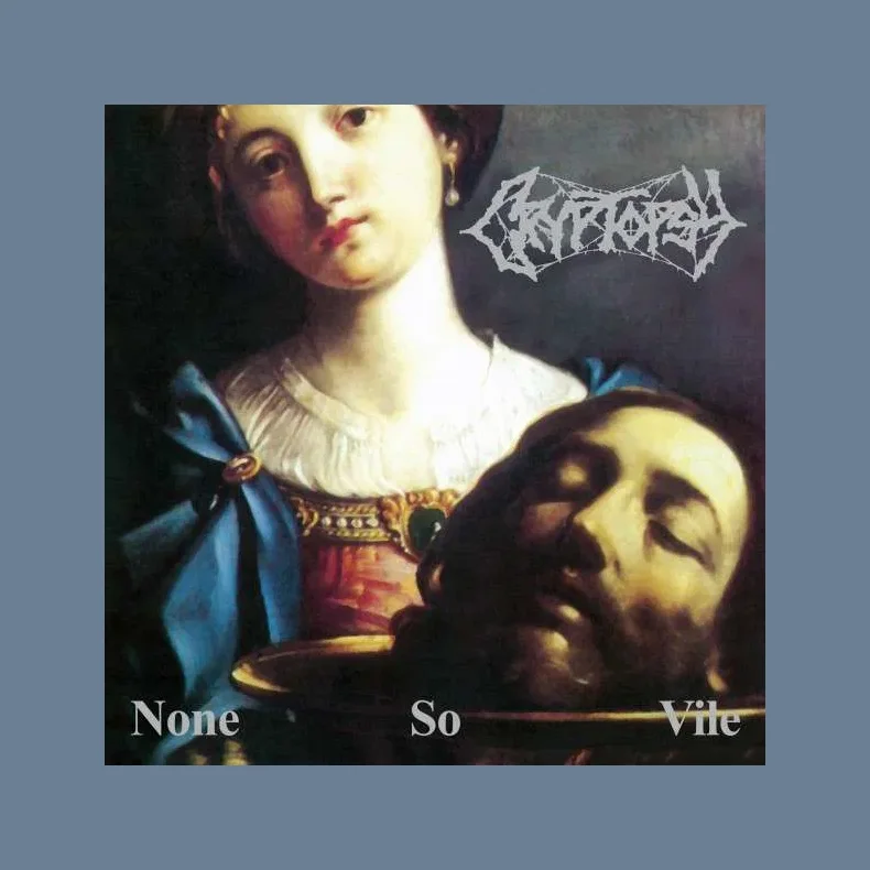 None So Vile - 2025 European Season Of Mist label 8-track LP Reissue