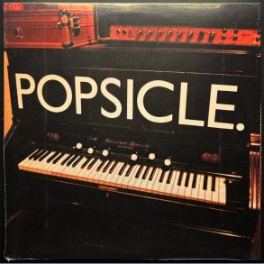 Popsicle - Original 2018 Swedish Woah Dad! label Limited Edition 10-track White Vinyl LP