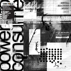 Metal Machine Music: Power to Consume, Vol. 2 - 2026 European Sony Music Label 9-track 2LP Set- RSD2026