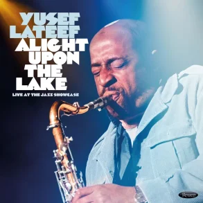 Alight Upon the Lake: Live at the Jazz Showcase - 2026 European Resonance label 10-track 3LP set - RSD2026