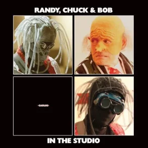 Randy, Chuck & Bob In The Studio - 2026 UK New Ralph Label LP - RSD2026