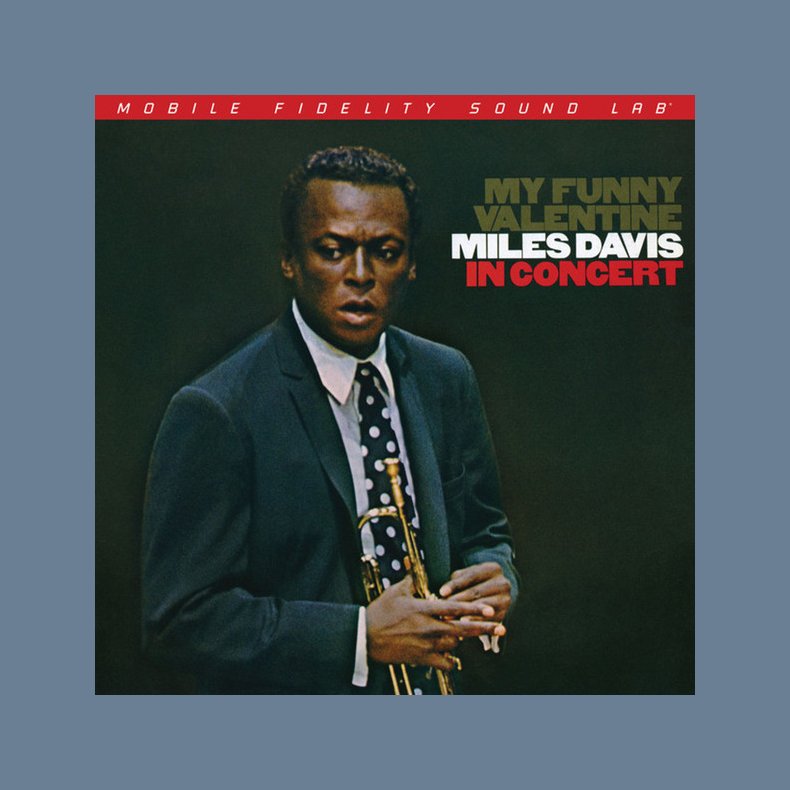 My Funny Valentine - Miles Davis In Concert - 2025 US Mobile Fidelity Sound Lab Label 5-track LP Reissue