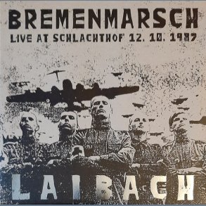 Bremenmarsch (Live At Schlachthof 12. 10. 1987) - 2020 European MIG Label 9-track LP +CD