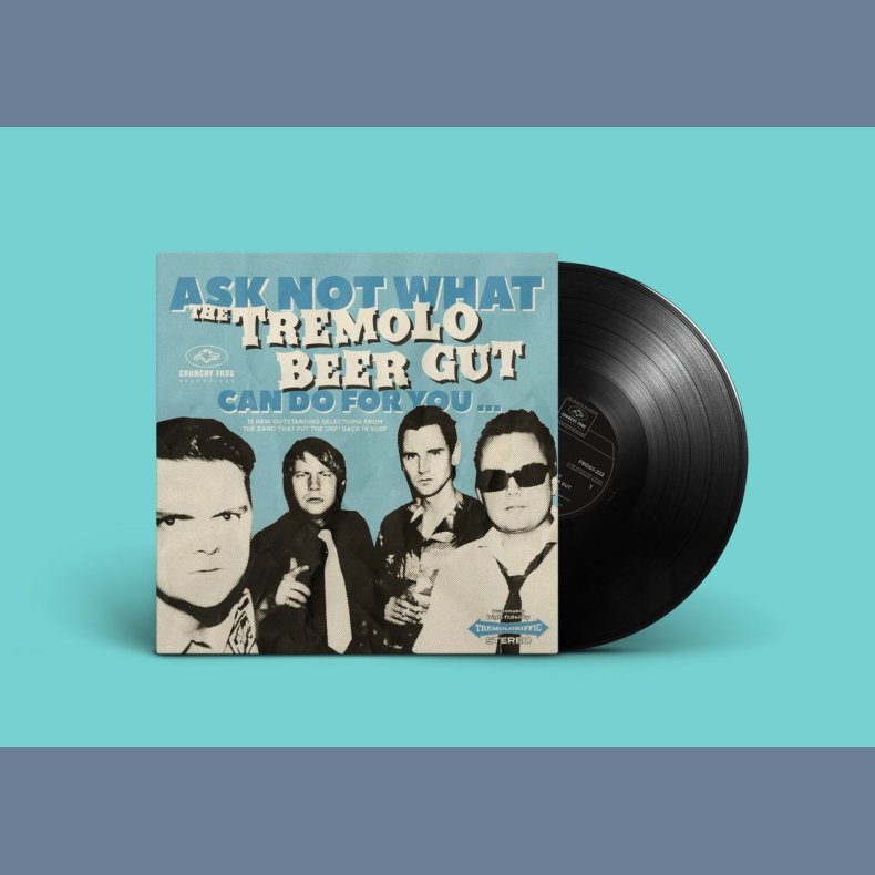 Ask Not What The Tremolo Beer Gut Can Do for You... - 2026 Danish Crunchy Frog label 15-track LP (Pre-Order)