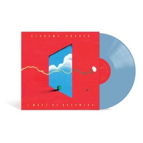 I Must Be Dreaming - 2026 European Island Label Blue Vinyl 10-track LP (Pre-Order)
