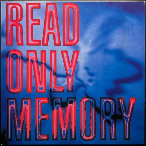 Read Only Memory - 1991 Danish Mind and Media label Limited Edition 8-track LP