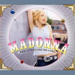 What it feels like for a girl - CD1