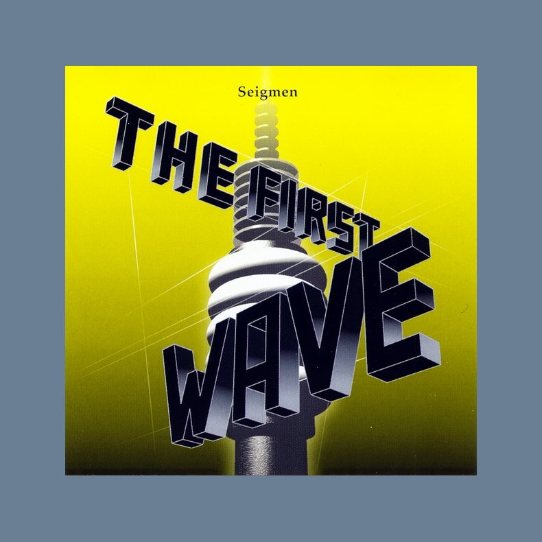 The First Wave