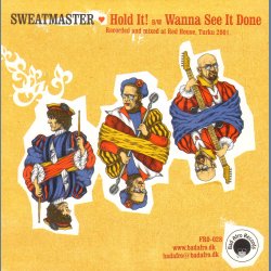 Hold It! b/w Wanna See It Done