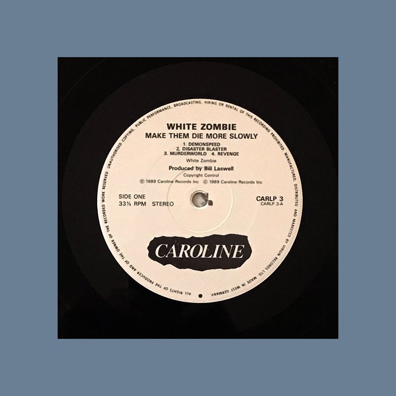 Make Them Die Slowly - 1989 German Caroline label 7-track LP - Incl. 1 page Company Info