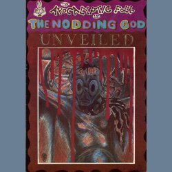 The Apocalyptic Folk In The Nodding God Unveiled