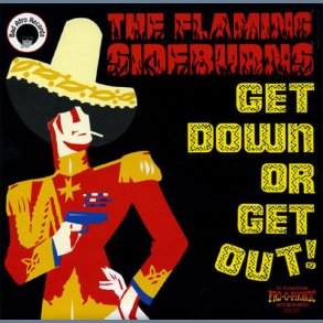 Get Down or Get Out!