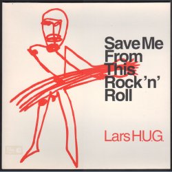 Save Me From This Rock' n' Roll - 2003 Dutch EMI-Medley label 11-track CD - 12" Sleeve Issue
