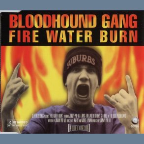 Fire Water Burn _ german 4-track CD Single