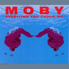 Everytime You Touch Me