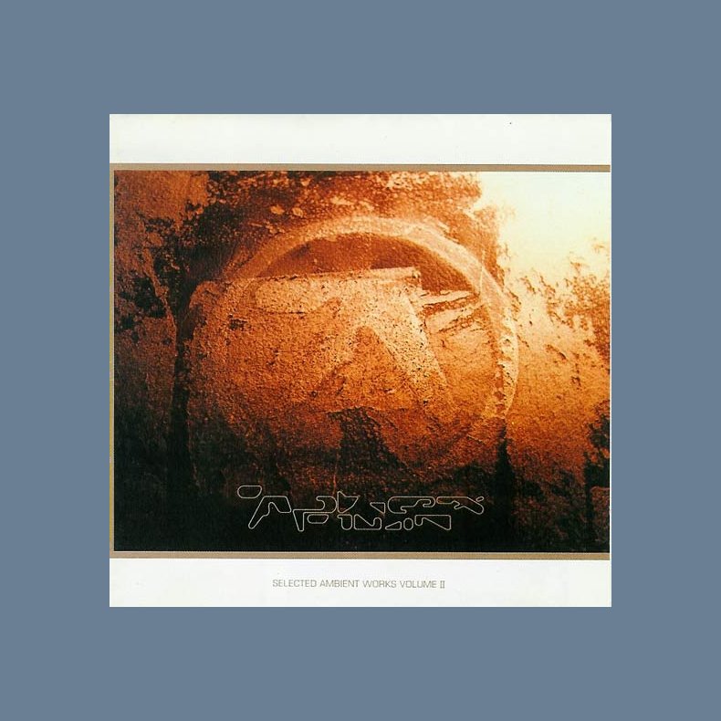 Selected Ambient Works Volume II