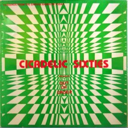 Cicadelic Sixties volume  II - Out Of Order