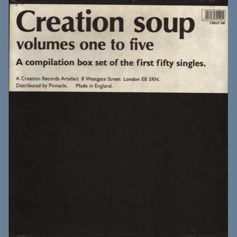 Creation Soup - Original UK Issue