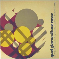 Quel Giorno Di Uve Rose