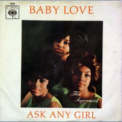 Baby Love b/w Ask Any Girl 